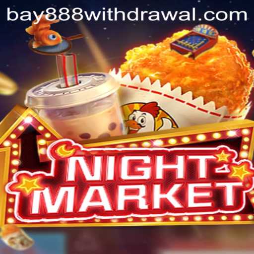 Exploring NIGHTMARKET: A Thrilling Gaming Experience with bay888